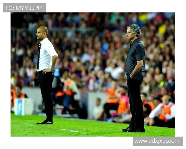 瓜迪奥拉与穆里尼奥的恩怨情仇揭示足球世界的复杂人性与竞争魅力